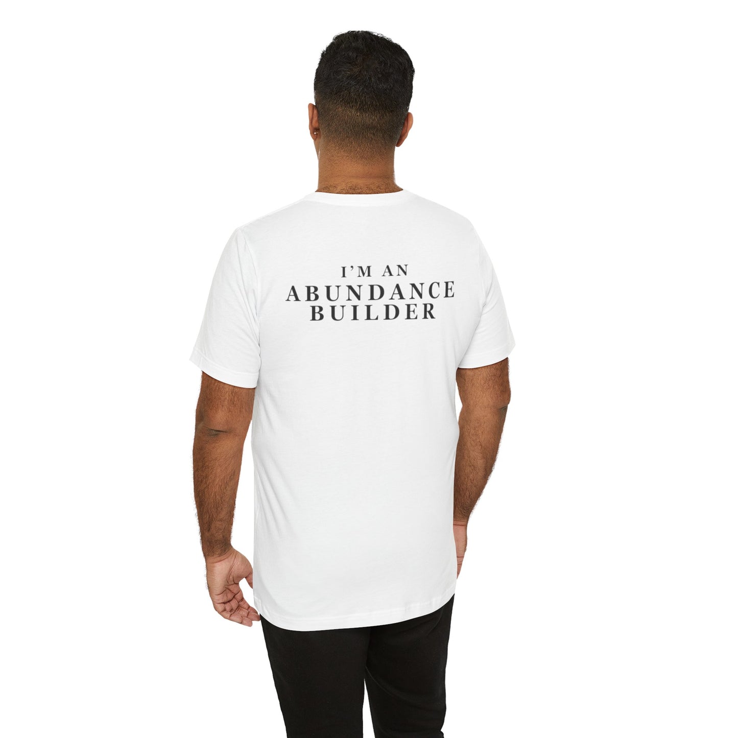 Abundance Builders Tee "I'm An Abundance Builder" Inspirational T‑Shirt