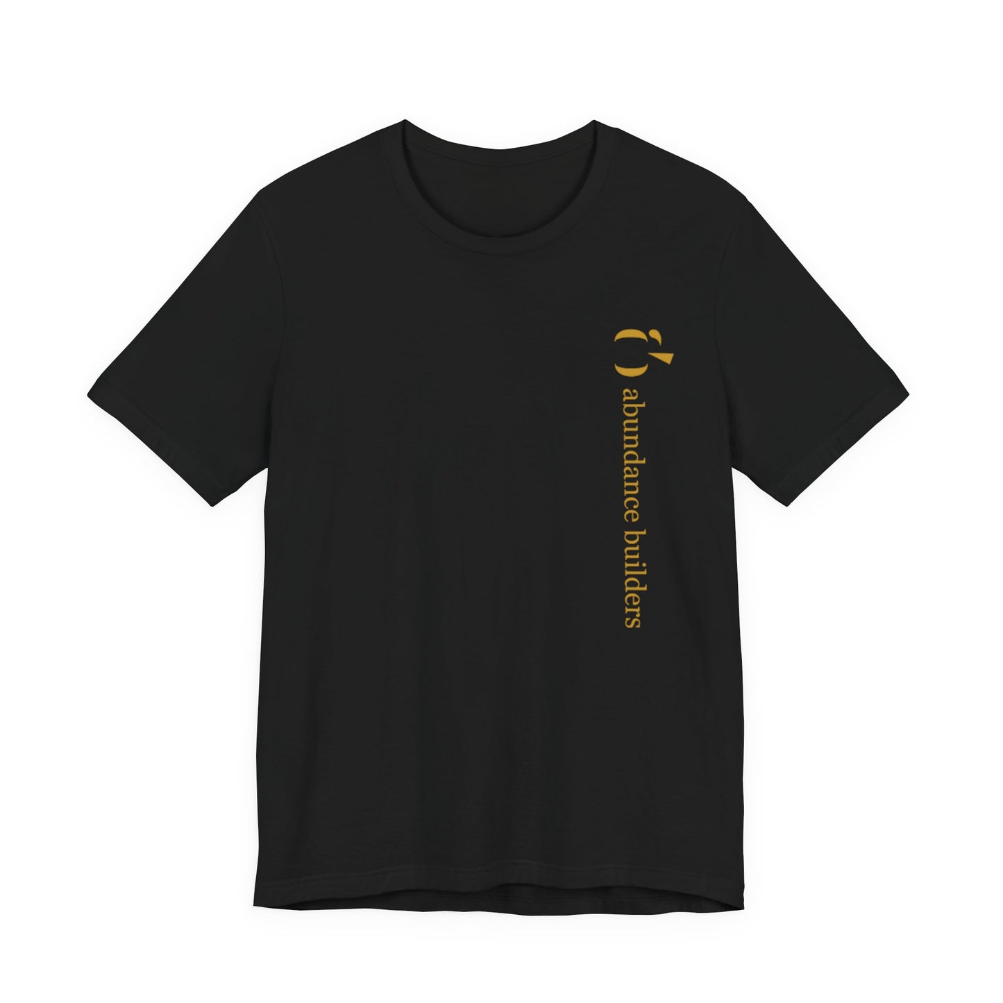 Abundance Builders Vertical Gold Logo Short Sleeve T-Shirt. Minimalist. Comfortable. Purpose-built.