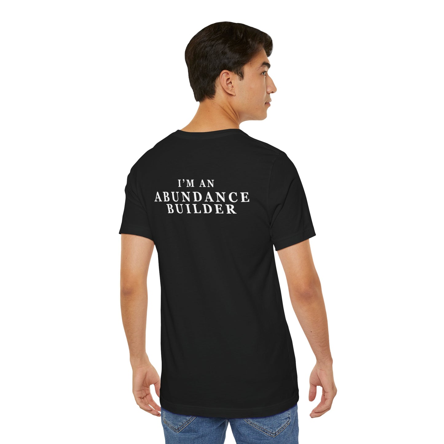 Abundance Builders Tee "I'm An Abundance Builder" Inspirational T‑Shirt