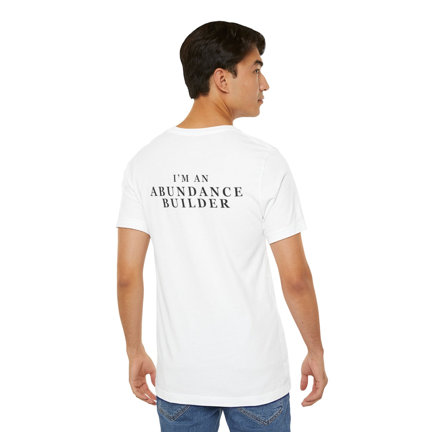 Abundance Builders Tee "I'm An Abundance Builder" Inspirational T‑Shirt