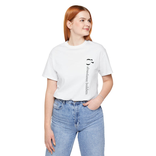 Abundance Builders Vertical Logo Short Sleeve Tee. Minimalist. Comfortable. Purpose-built.